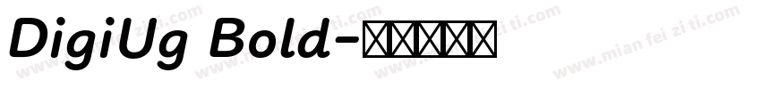 DigiUg Bold字体转换